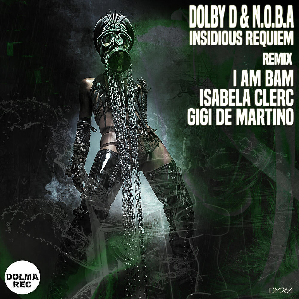 N.O.B.A - Insidious Requiem (Gigi de Martino Remix)