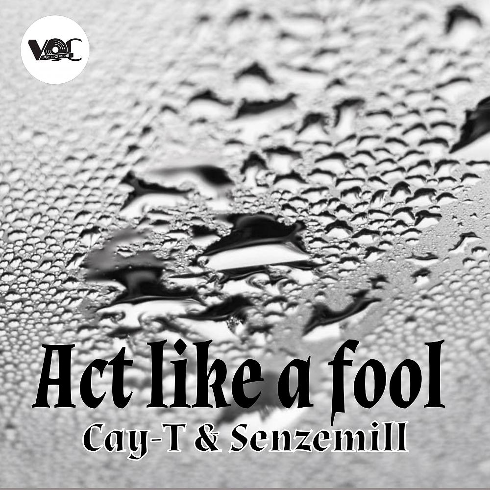 Постер альбома Act like a fool