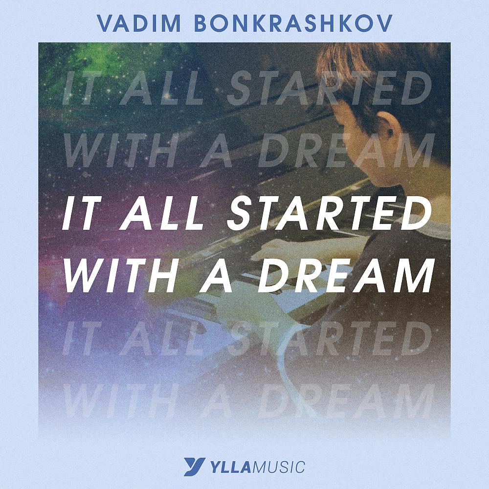 Постер альбома It All Started With A Dream