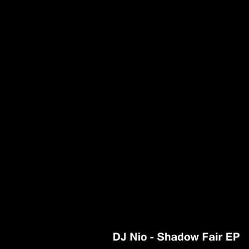 DJ Nio - Shadow Fair