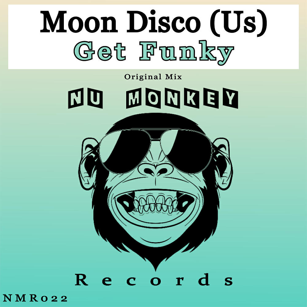 Moon Disco (US) - Get Funky (Original Mix)