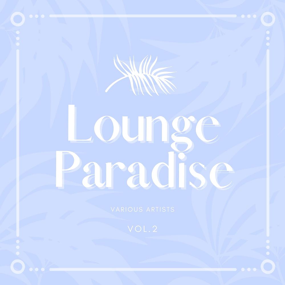 Постер альбома Lounge Paradise, Vol. 2