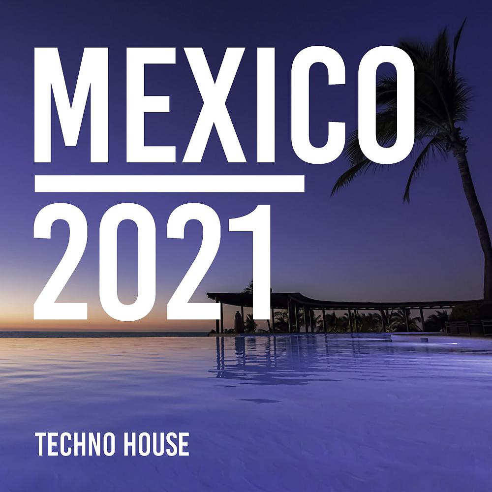 Постер альбома Mexico 2021