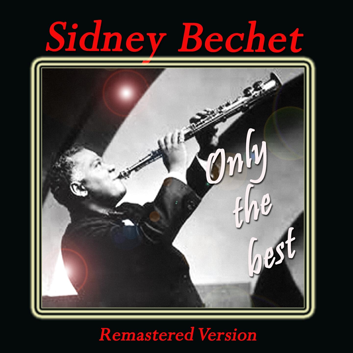 Sidney Bechet - I'm Coming Virginia (Remastered Version)