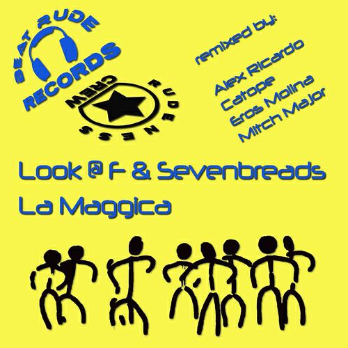 Look @ F - La Maggica (Alex Ricardo Remix)