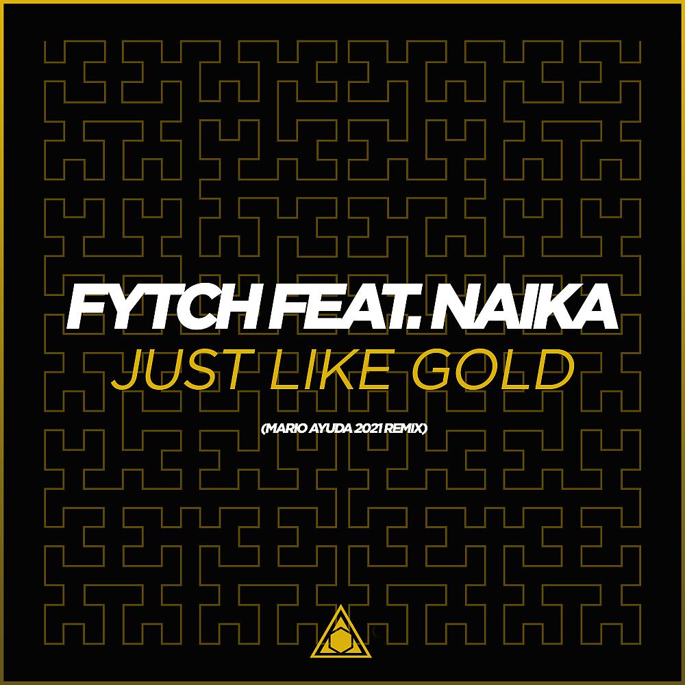 Постер альбома Just Like Gold (Mario Ayuda 2021 Remix)