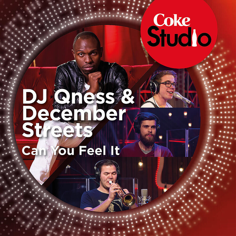 DJ Qness - Can You Feel It (Coke Studio South Africa: Season 1)