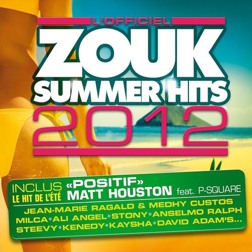 Постер альбома Zouk Summer Hits 2012 (18 tubes)