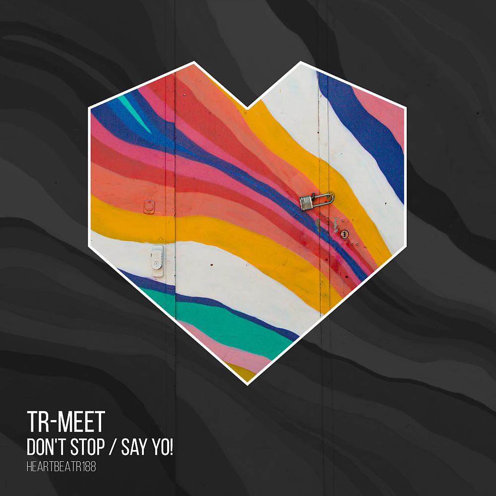 Постер альбома Don't Stop / Say Yo! (Edit)
