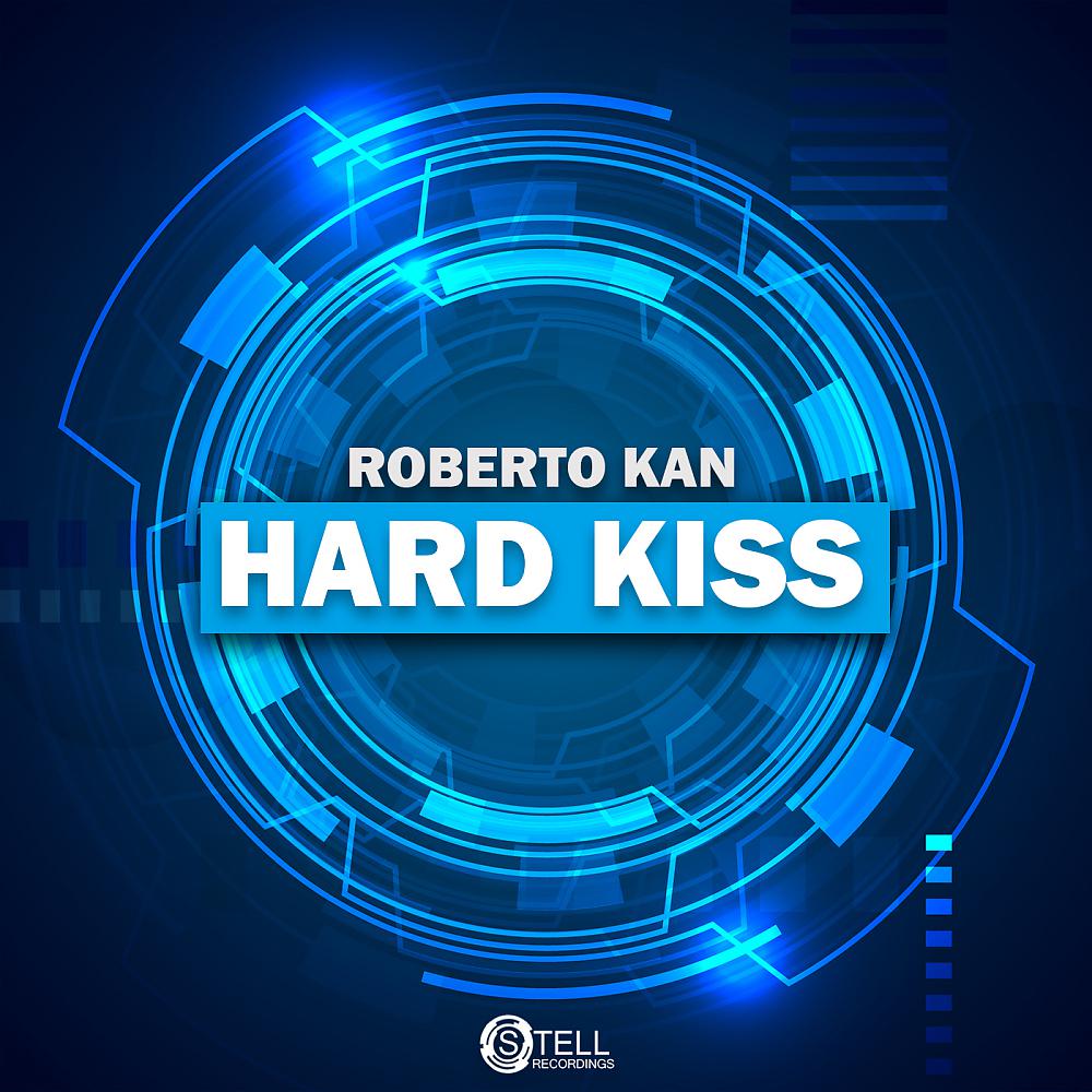 Постер альбома Hard Kiss