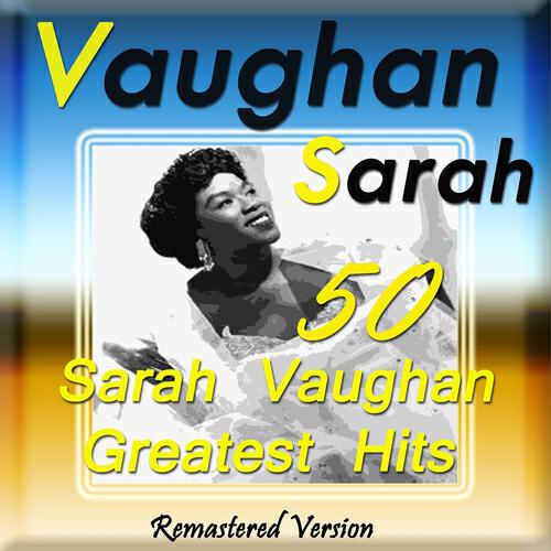 Sarah Vaughan - Baby, Won't You Please Come Home?