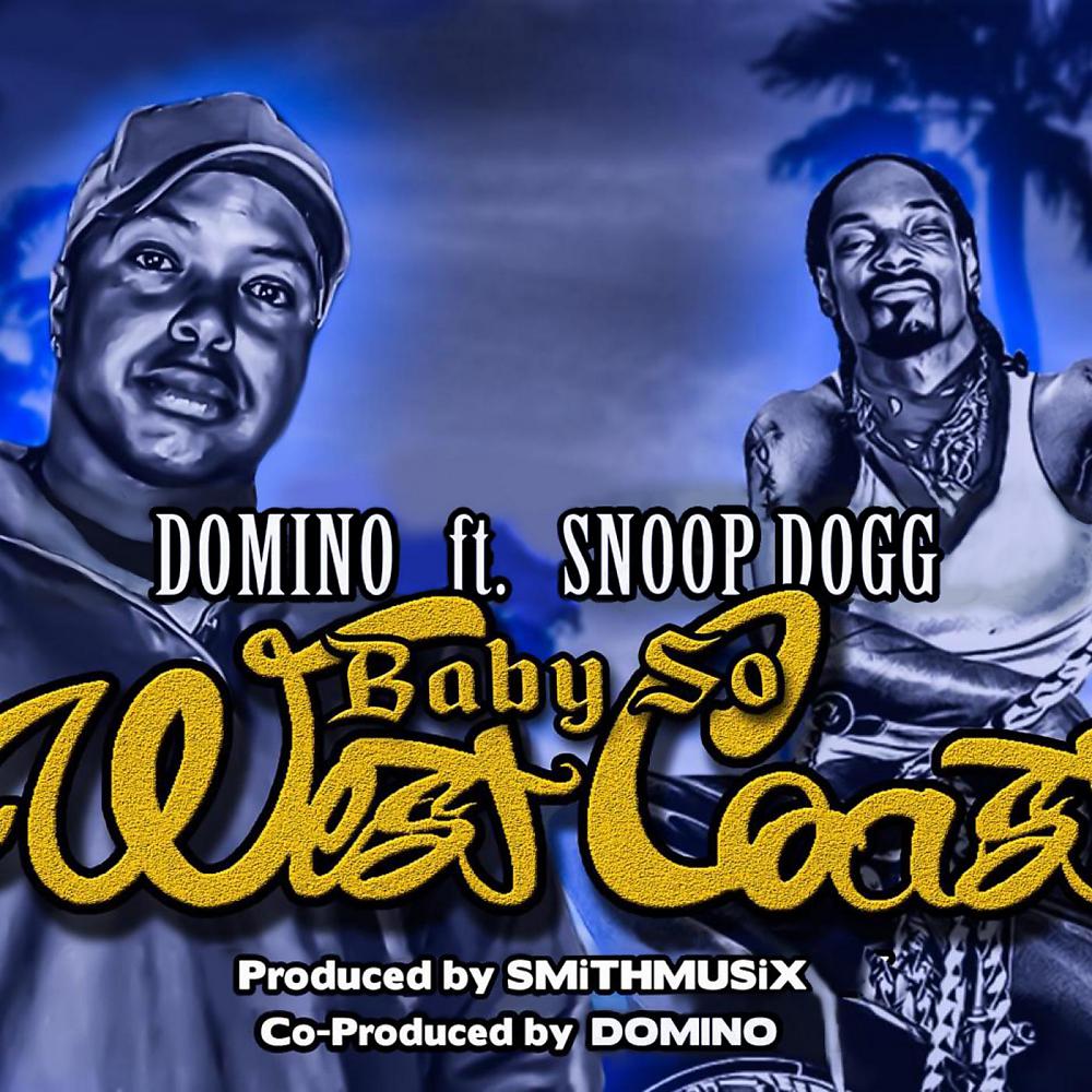 Постер альбома Baby So West Coast (feat. Snoop Dogg)