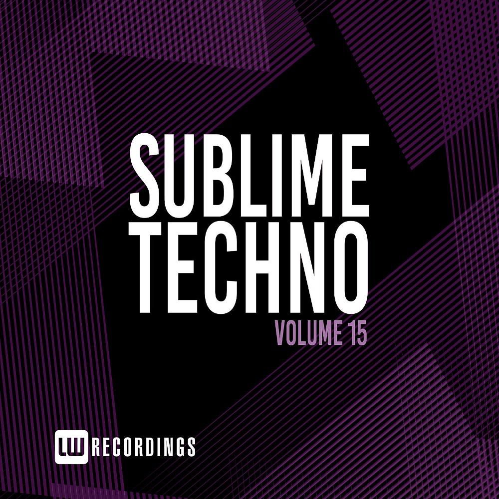 Постер альбома Sublime Techno, Vol. 15