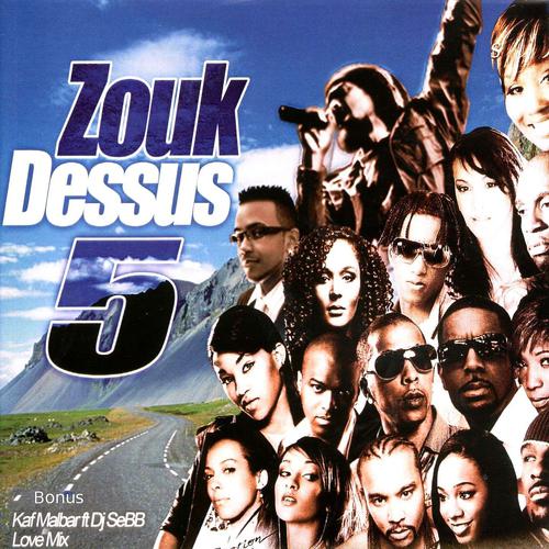 Постер альбома Zouk dessus, vol. 5