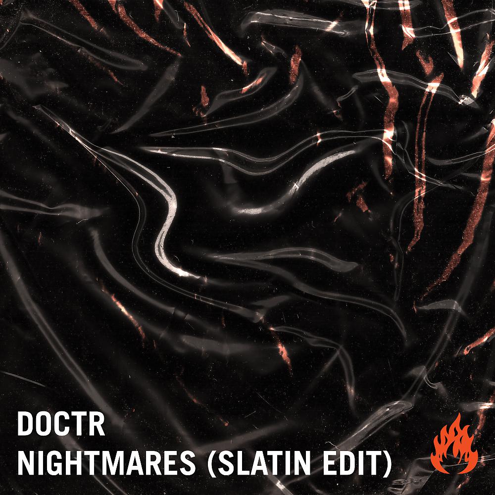 Постер альбома Nightmares (SLATIN Edit)