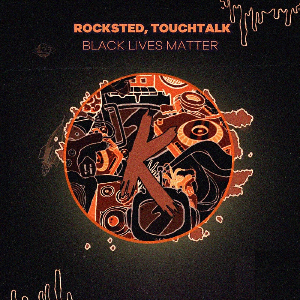 Rocksted - Black Lives Matter (Original Mix)