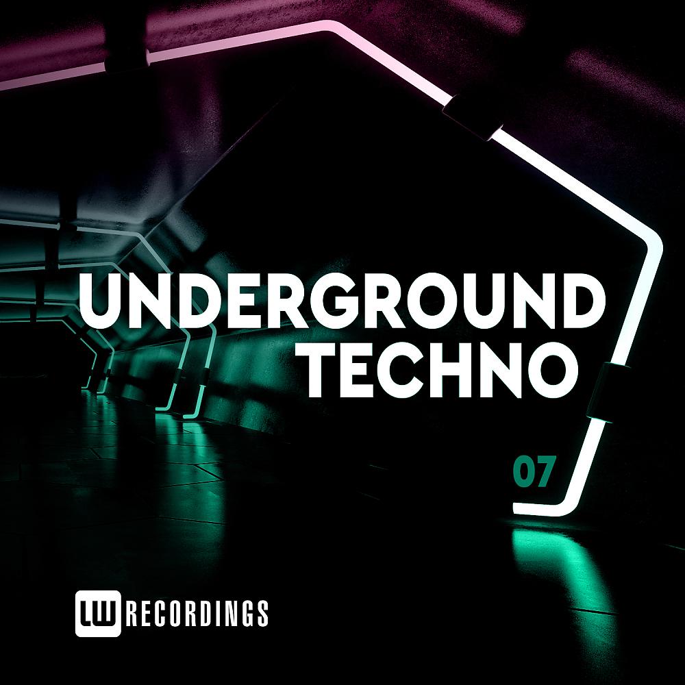 Постер альбома Underground Techno, Vol. 07