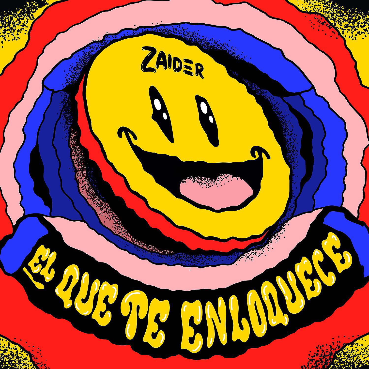 Zaider - El Que Te Enloquece