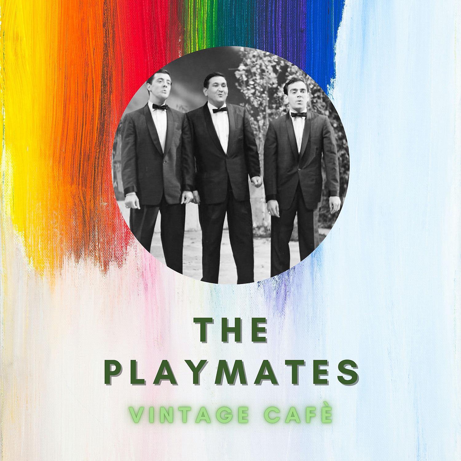 Постер альбома The Playmates - Vintage Cafè