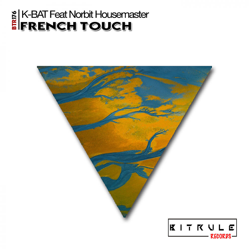 K-BAT - French Touch (Original Mix)