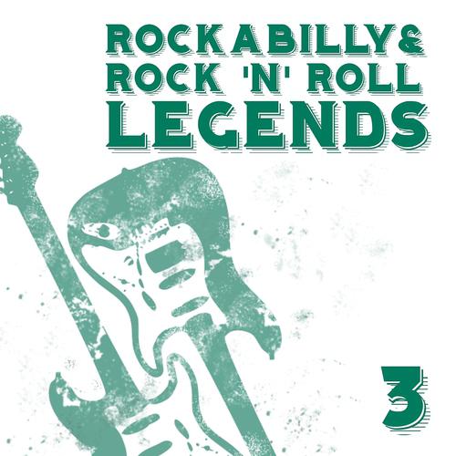 Постер альбома Rockabilly & Rock´n´Roll Legends 3