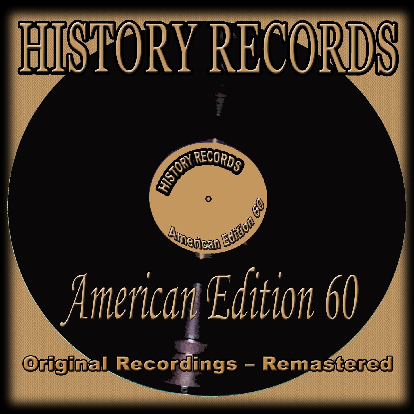 Постер альбома History Records - American Edition 60 (Original Recordings - Remastered)
