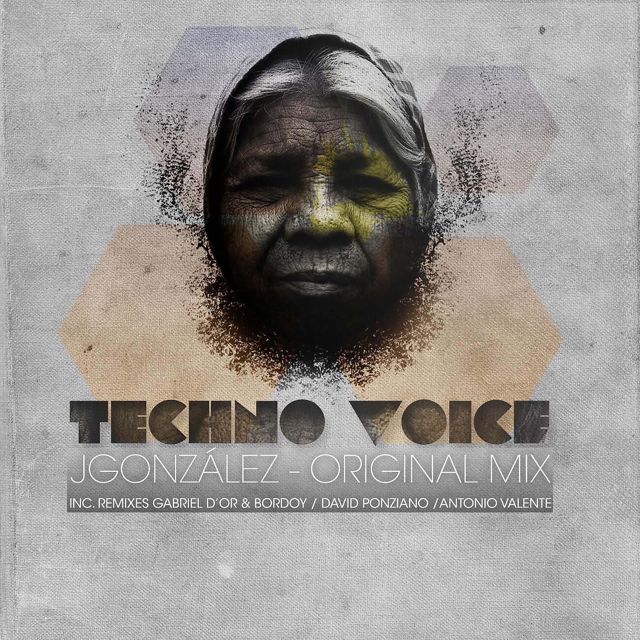 J.Gonzalez - Techno Voice (Gabriel D'Or & Bordoy Remix)