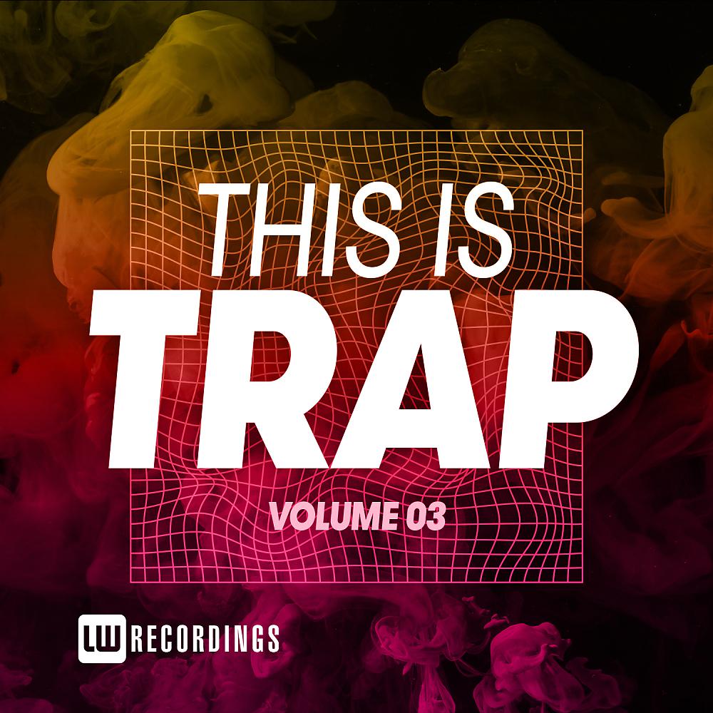 Постер альбома This Is Trap, Vol. 03