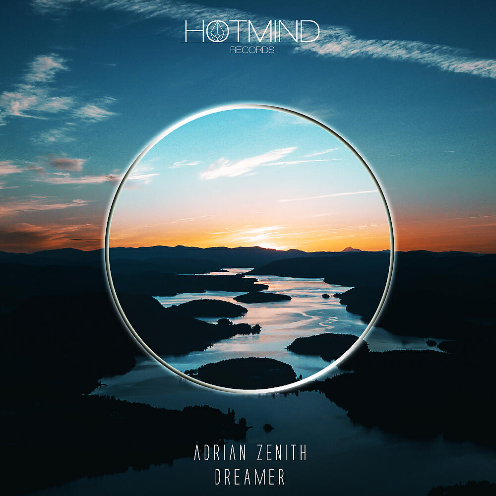 Adrian Zenith - Dreamer (Original Mix)