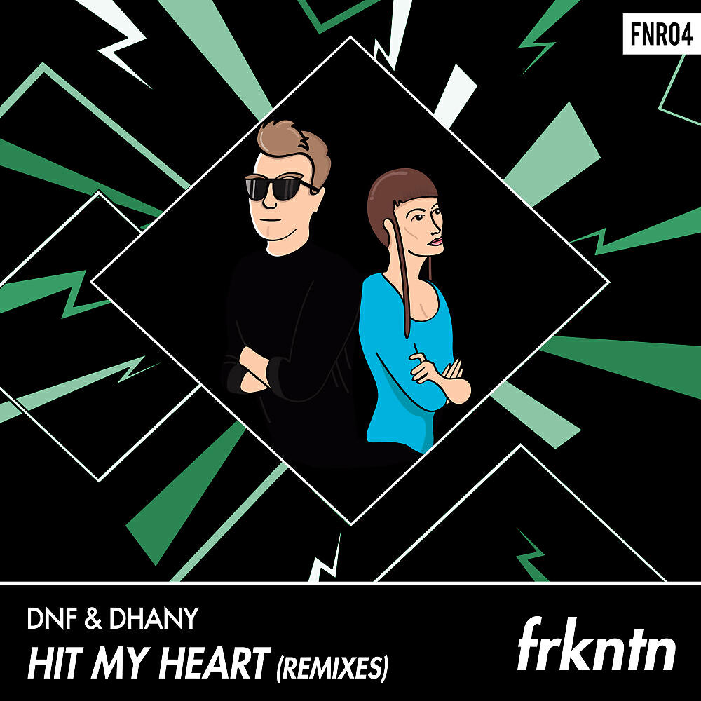 DNF - Hit My Heart (DBL Remix)