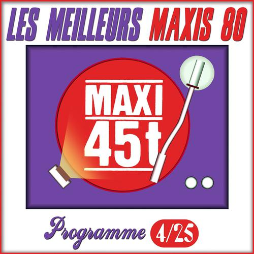 Постер альбома Maxis 80 : Programme 4/25