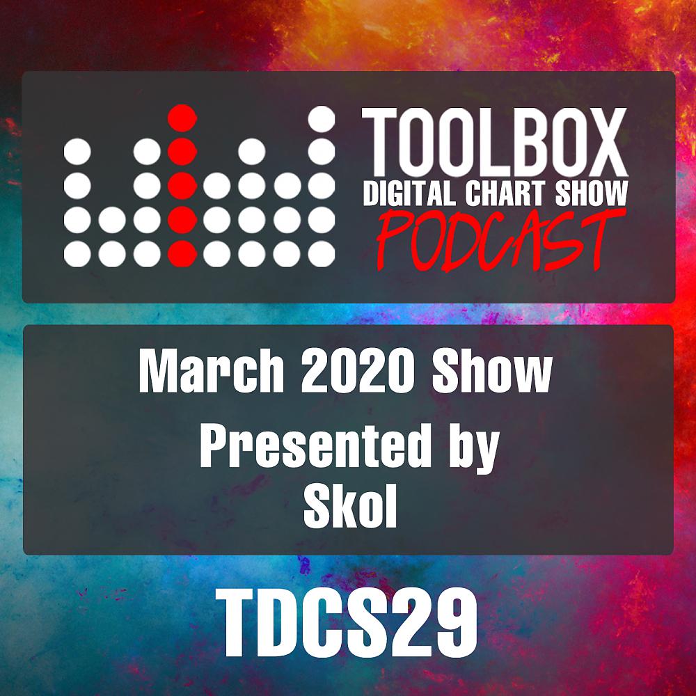 Постер альбома Toolbox Digital Chart Show: March 2020
