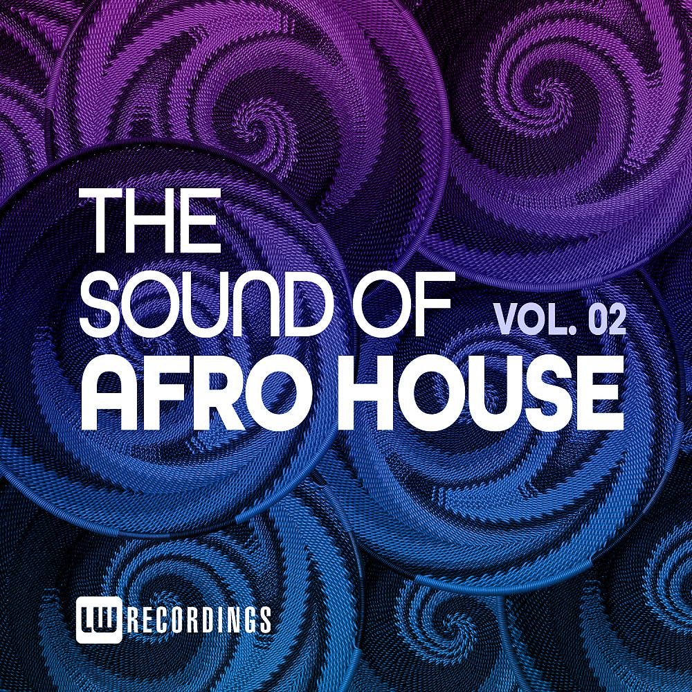 Постер альбома The Sound Of Afro House, Vol. 02