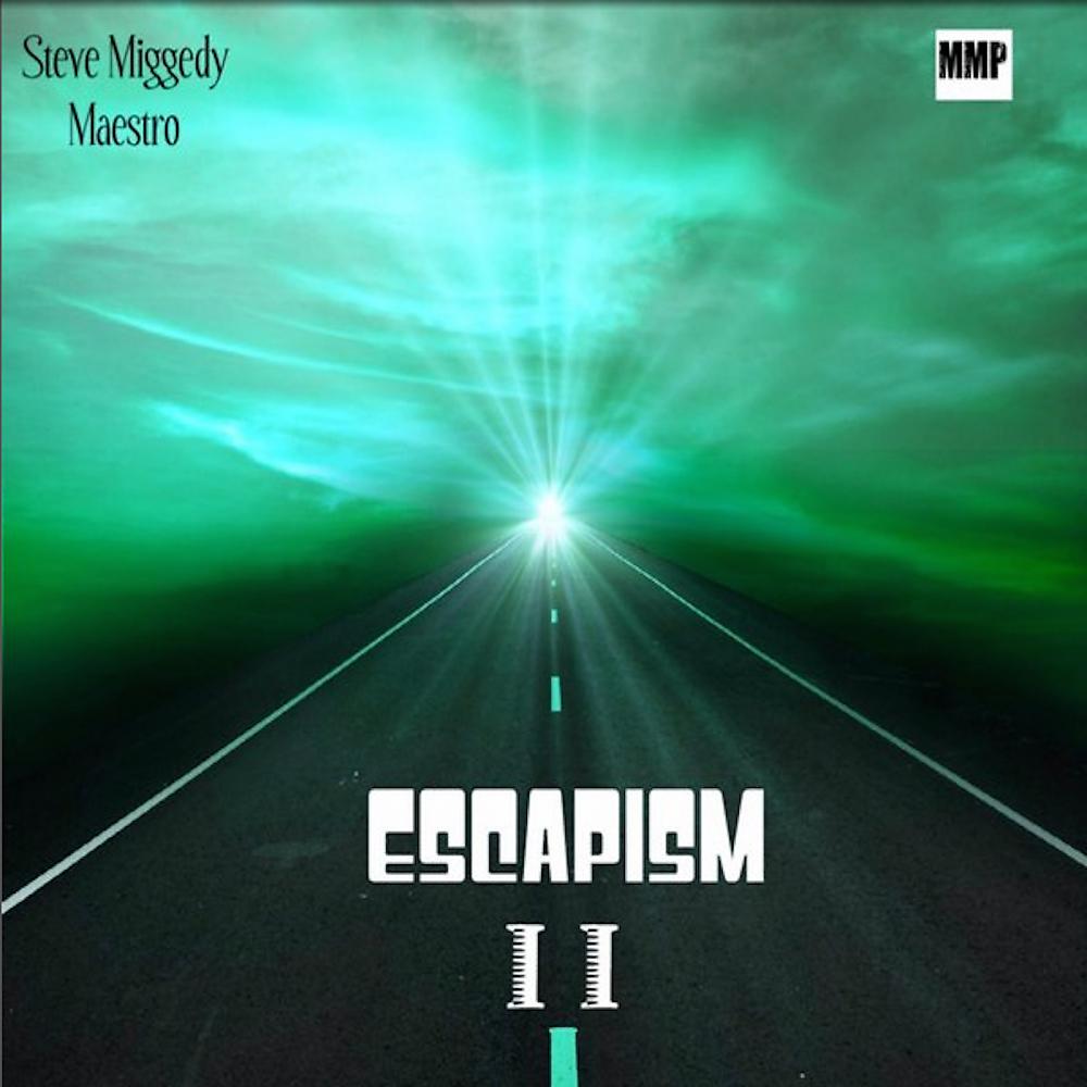 Steve Miggedy Maestro - Escapism II (Dirty Bubblez Mix)