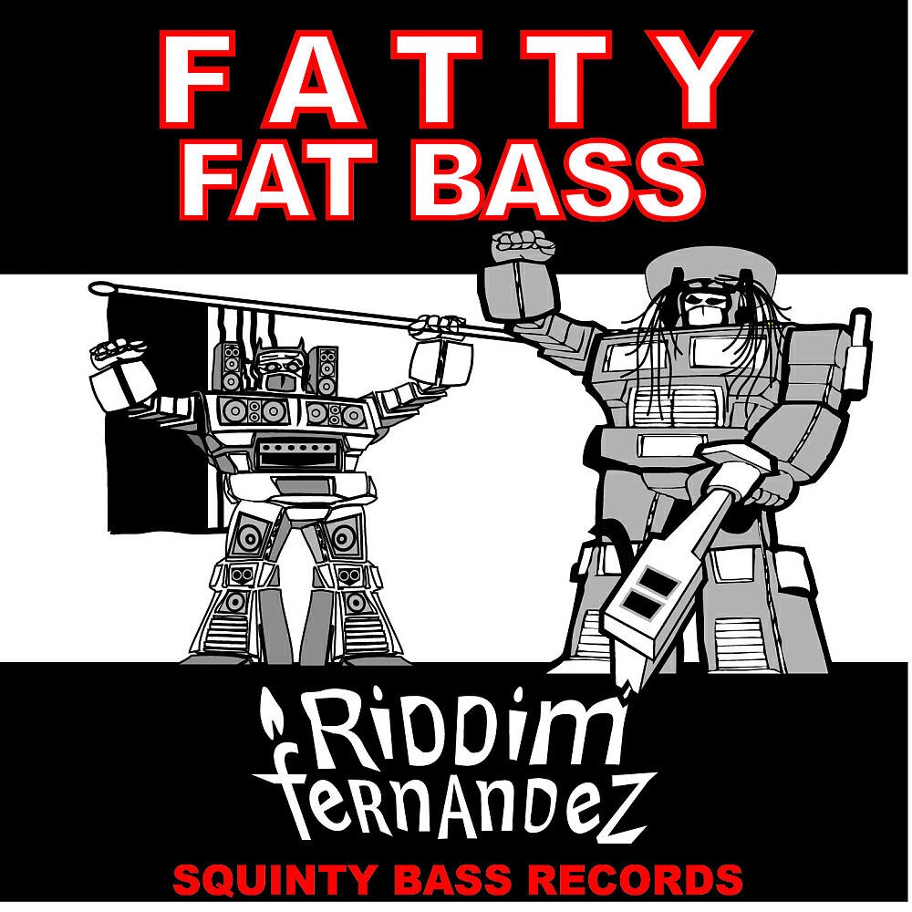Riddim Fernandez - Fatty Fat Bass (Original Mix)