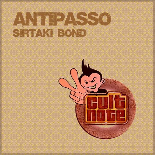 Sirtaki Bond - Antipasso (Maurizio Sacchi vs. Fabe DJ Radio Version)