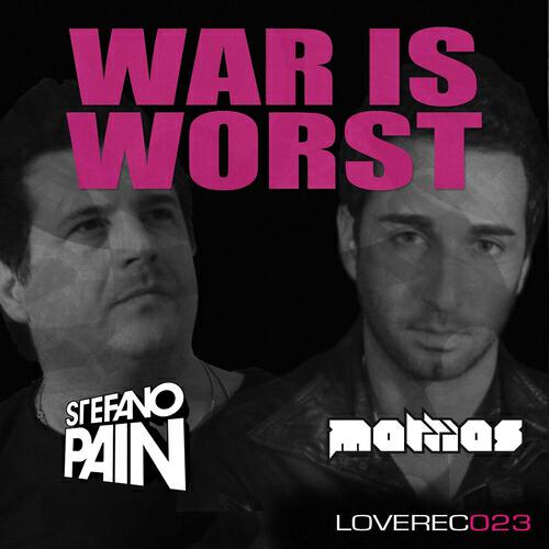 Mattias - War Is Worst