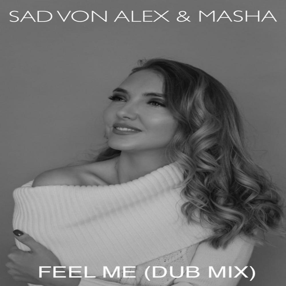 Постер альбома Feel Me (Dub Mix)