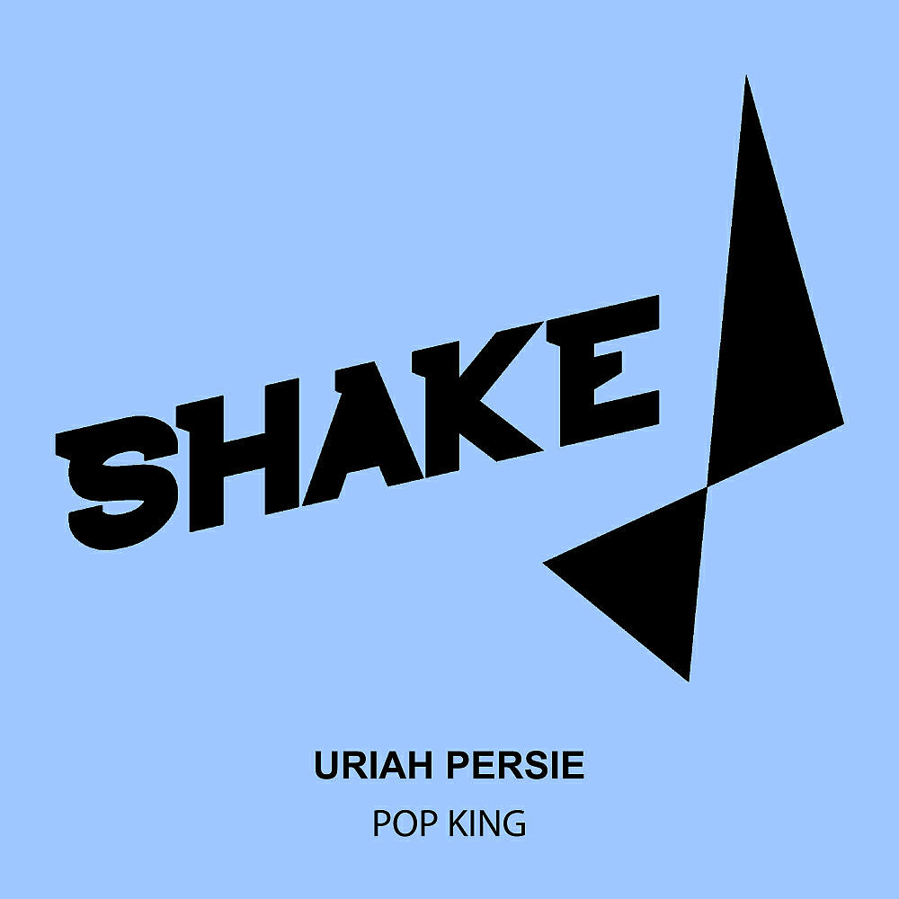 Uriah Persie - Pop King (Original Mix)