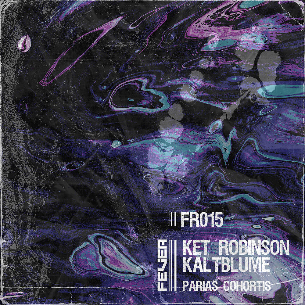 Ket Robinson - Parias Cohortis (Original Mix)