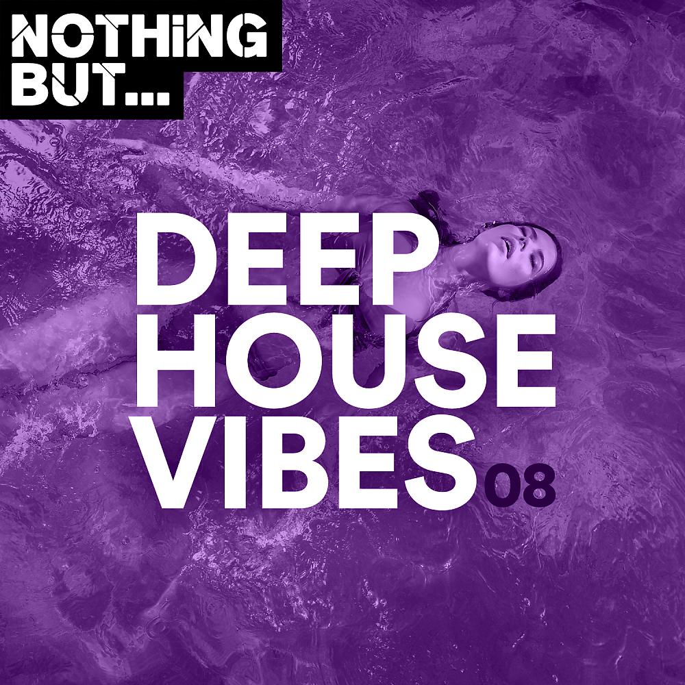 Постер альбома Nothing But... Deep House Vibes, Vol. 08