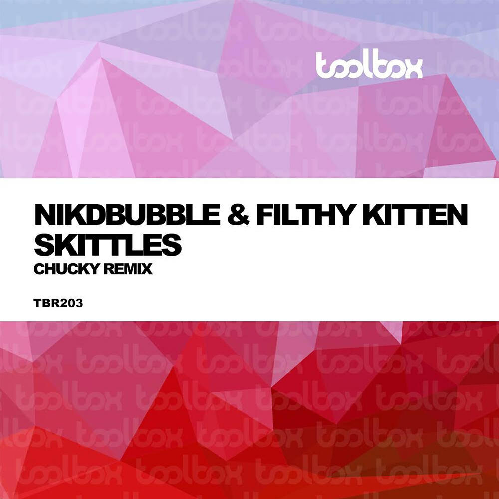 Nikkdbubble - Skittles (Chucky Remix)