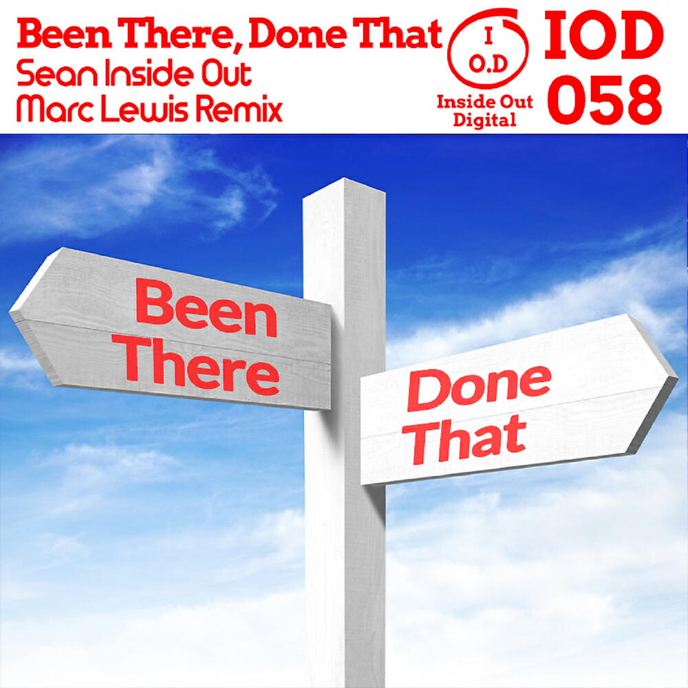 Sean Inside Out - Been There Done That (Marc Lewis Remix)