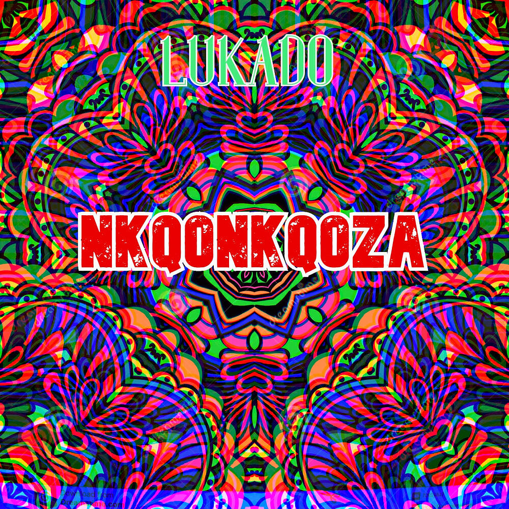 Lukado - Nkqonkqoza (Amapiano Mix)