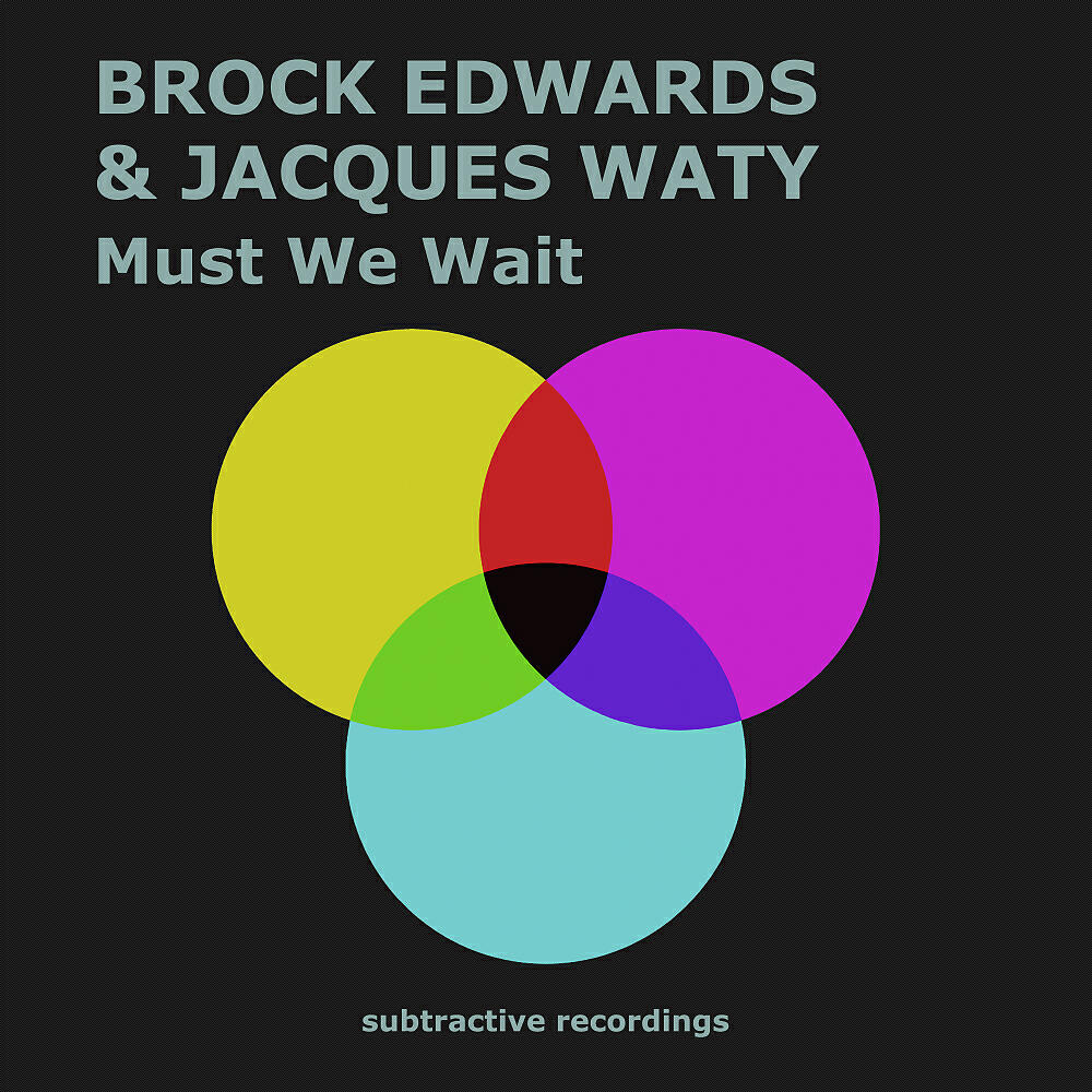 Brock Edwards - Must We Wait (NYC Street Edit)