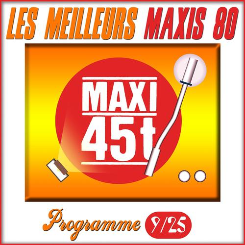 Постер альбома Maxis 80 : Programme 9/25