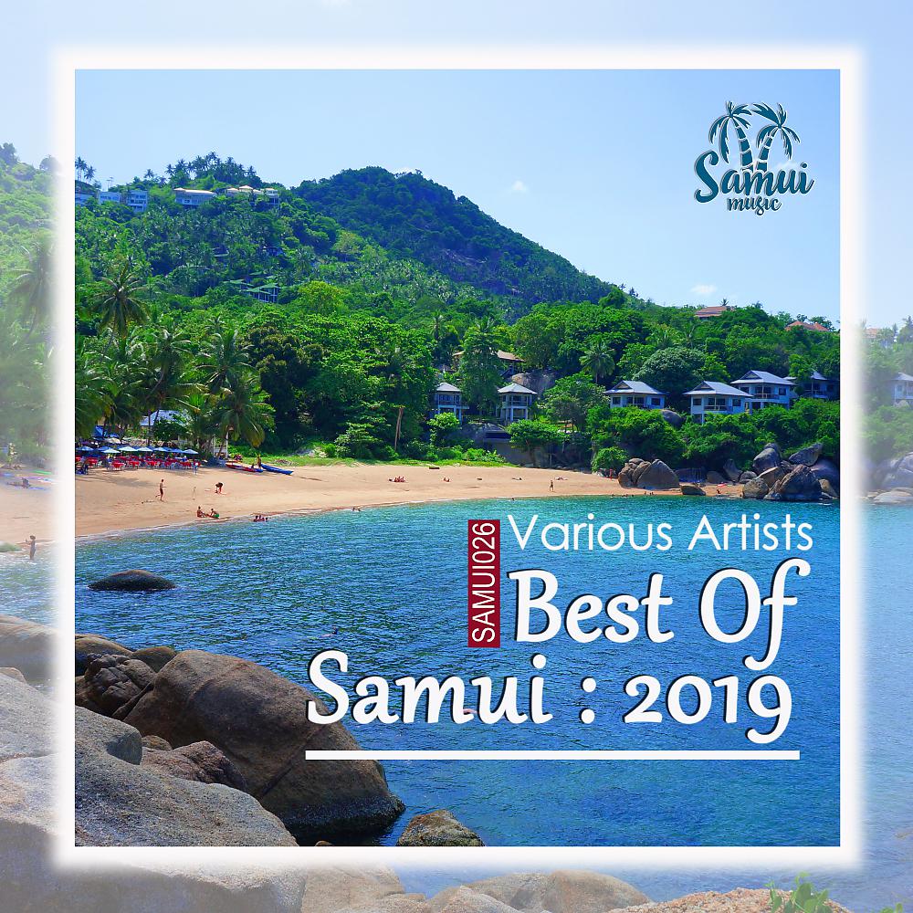 Постер альбома Best Of Samui: 2019