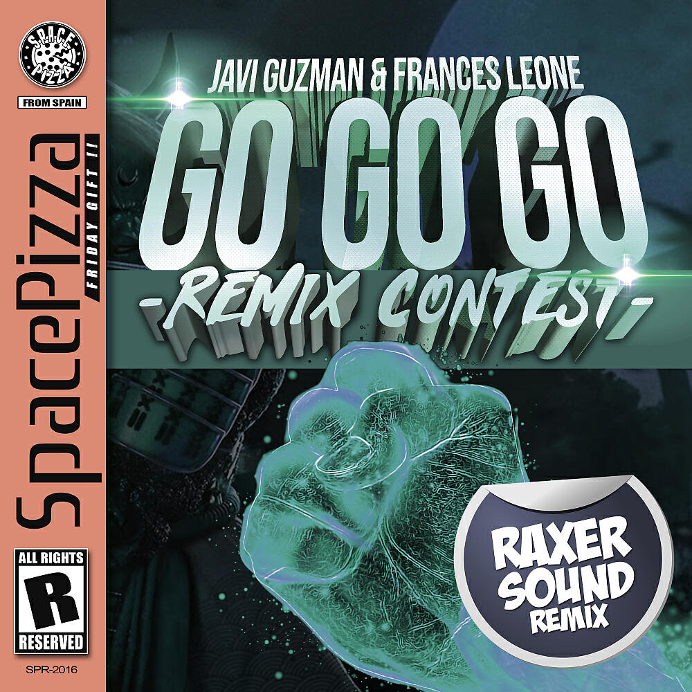 Javi Guzman - Go Go Go (Raxer Sound Remix)