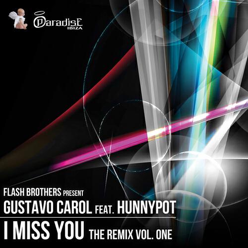 Flash Brothers - I Miss You (Shelco Garcia Remix)