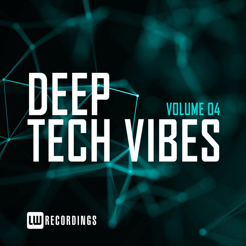 Постер альбома Deep Tech Vibes, Vol. 04
